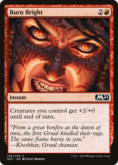 Burn Bright [Core Set 2021]-1