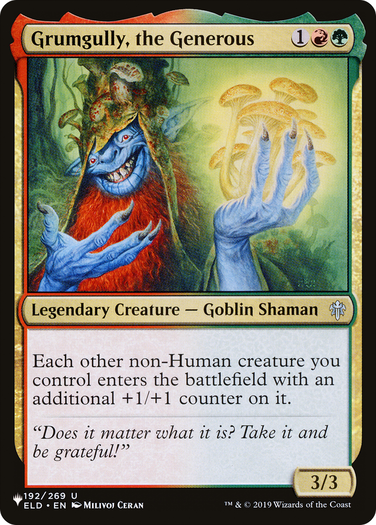 Grumgully, the Generous [The List]-1