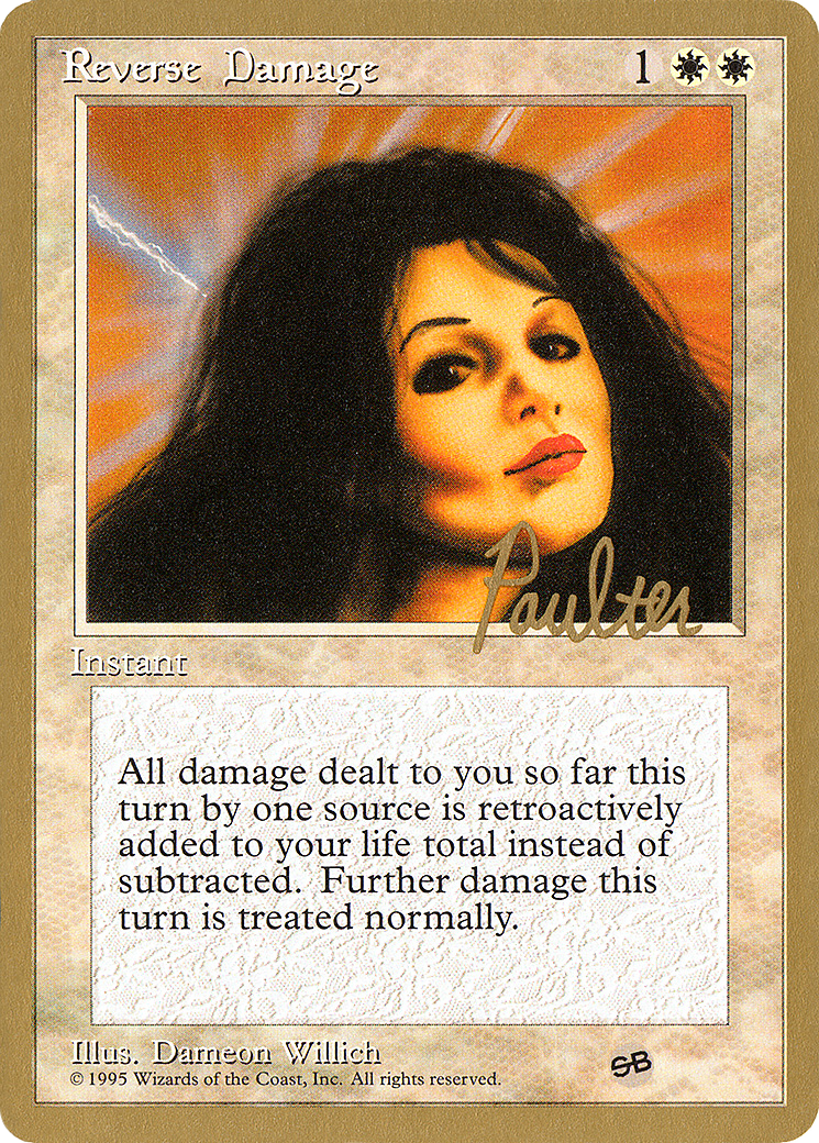 Reverse Damage - 1996 Preston Poulter (4ED) (SB) (WCD-) - Pro Tour Collector Set-1