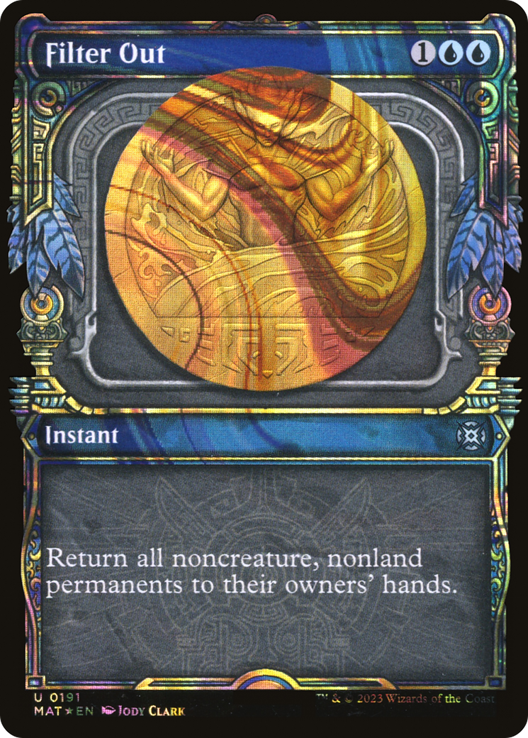 Filter Out (Showcase Halo Foil) [March of the Machine: The Aftermath]-1