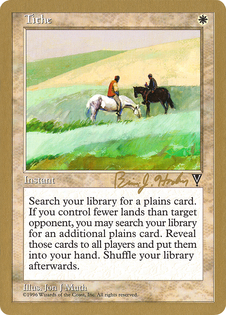 Tithe - 1998 Brian Hacker (VIS) (WCD-) - World Championship Decks 1998-1