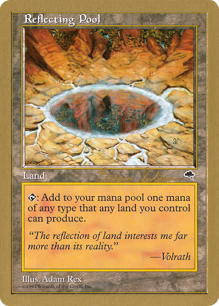 Reflecting Pool - 1998 Brian Selden (TMP) (WCD-) - World Championship Decks 1998-1