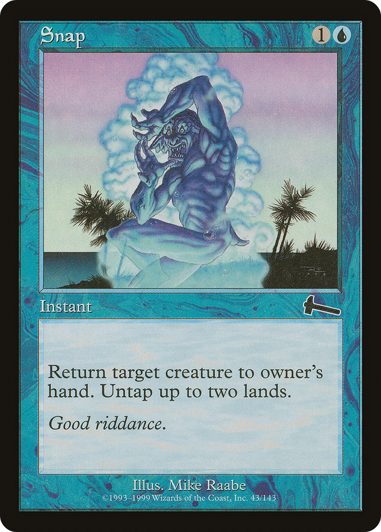 Snap [Urza's Legacy]-1