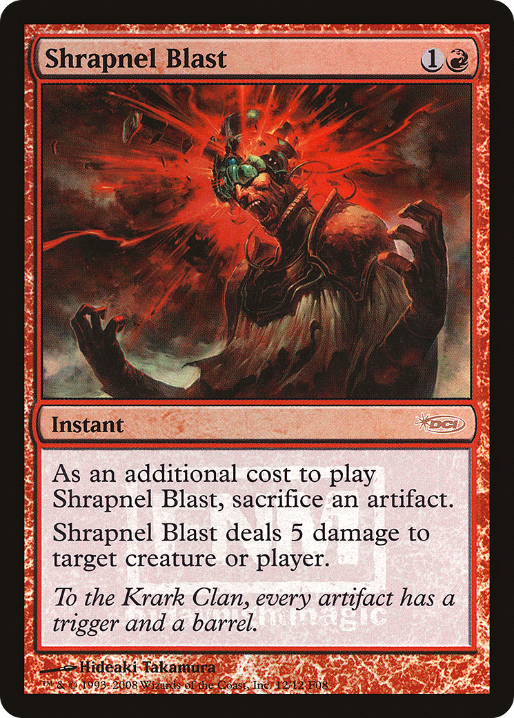 Shrapnel Blast [Friday Night Magic 2008]-1