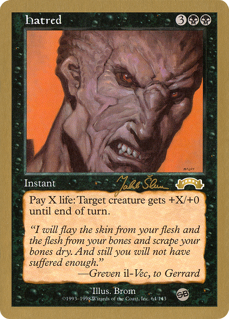 Hatred - 1999 Jakub Slemr (EXO) (SB) (WCD-) - World Championship Decks 1999-1