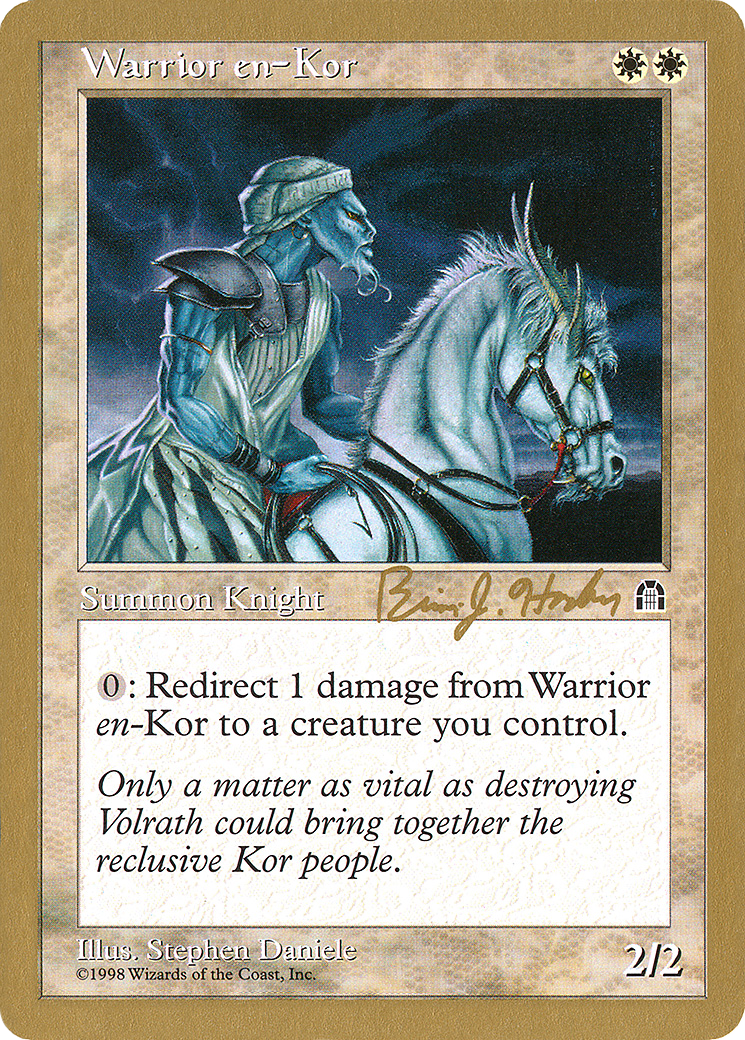 Warrior en-Kor - 1998 Brian Hacker (STH) (WCD-) - World Championship Decks 1998-1