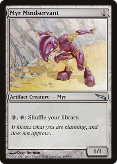 Myr Mindservant [Mirrodin]-1