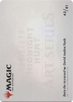 Burn the Accursed // Burn the Accursed (AMID-042) - Midnight Hunt Art Series (Borderless) Foil-2