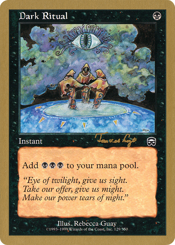 Dark Ritual - 2001 Tom van de Logt (MMQ) (WCD-) - World Championship Decks 2001-1