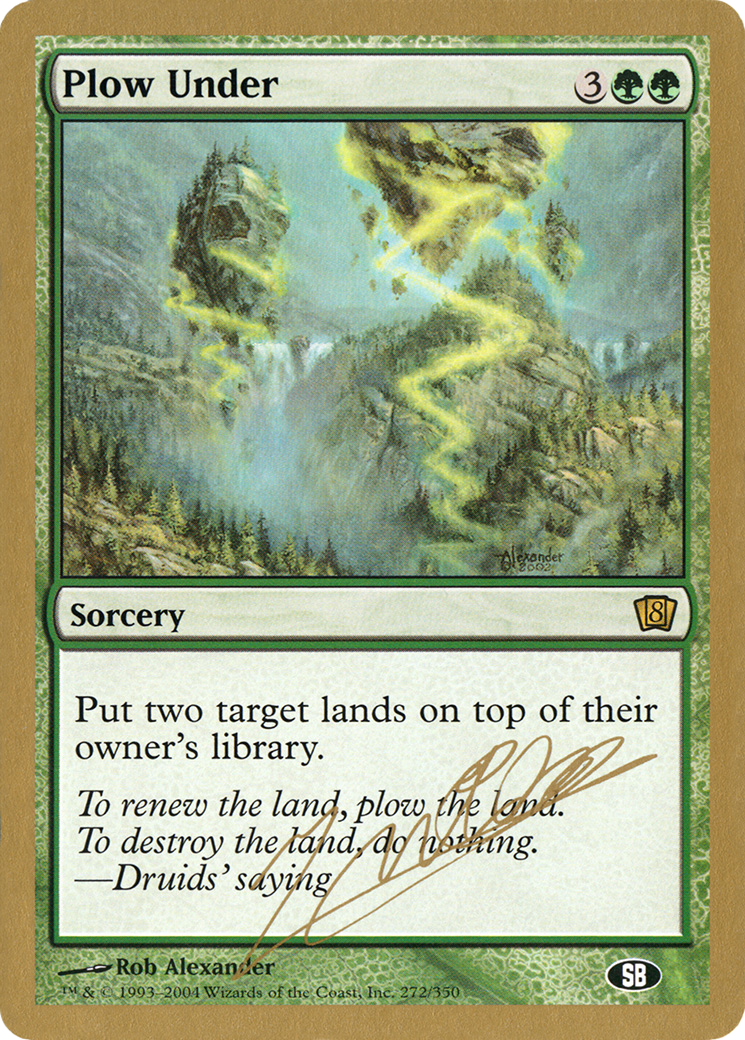 Plow Under - 2004 Julien Nuijten (8ED) (SB) (WCD-) - World Championship Decks 2004-1