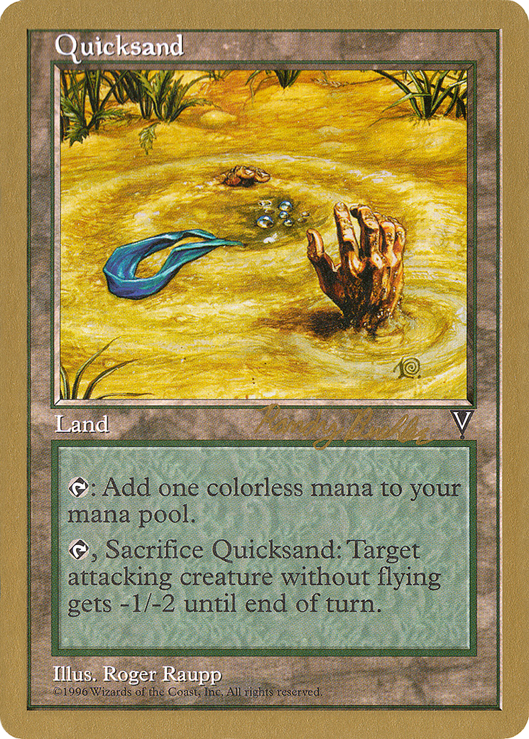 Quicksand - 1998 Randy Buehler (VIS) (WCD-) - World Championship Decks 1998-1