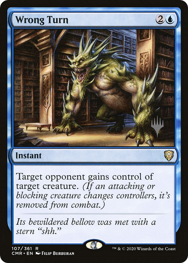Wrong Turn (PPMKM-107) - Commander Legends Promos Foil-1