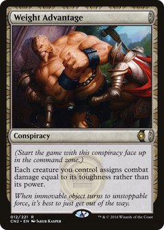 Weight Advantage (CN2-012) - Conspiracy: Take the Crown: (draft)-1