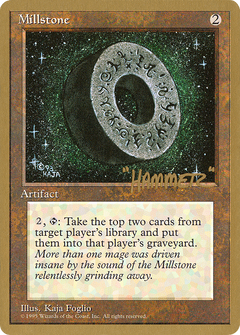 Millstone - 1996 Shawn "Hammer" Regnier (4ED) (WCD-) - Pro Tour Collector Set-1