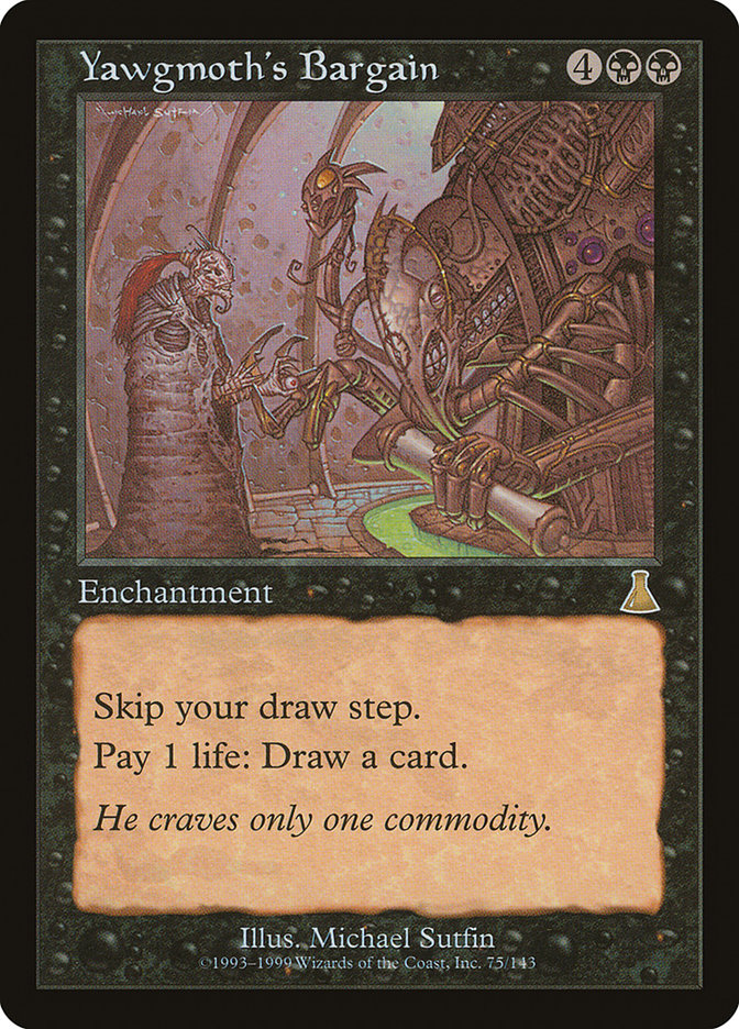 Yawgmoth's Bargain [Urza's Destiny]-1