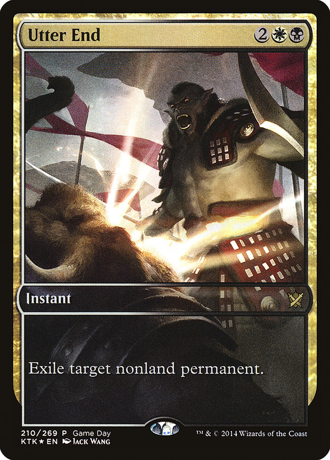 Utter End (Game Day) (Full Art) [Khans of Tarkir Promos]-1
