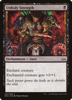 Unholy Strength (Divine vs. Demonic) [Duel Decks Anthology]-1