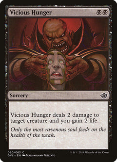 Vicious Hunger (Garruk vs. Liliana) [Duel Decks Anthology]-1