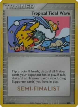 Tropical Tidal Wave (036) (Worlds 2006 Semi-Finalist) [Nintendo: Black Star Promos]-1