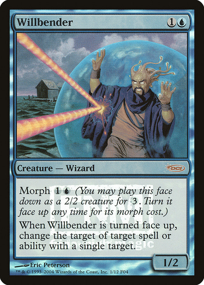 Willbender [Friday Night Magic 2004]-1
