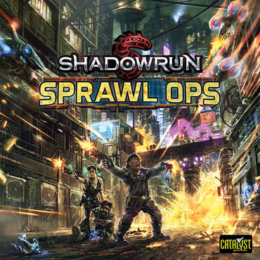Shadowrun Sprawl Ops