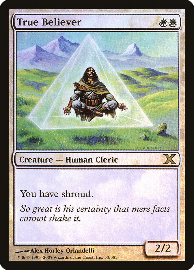 True Believer (Premium Foil) [Tenth Edition]-1