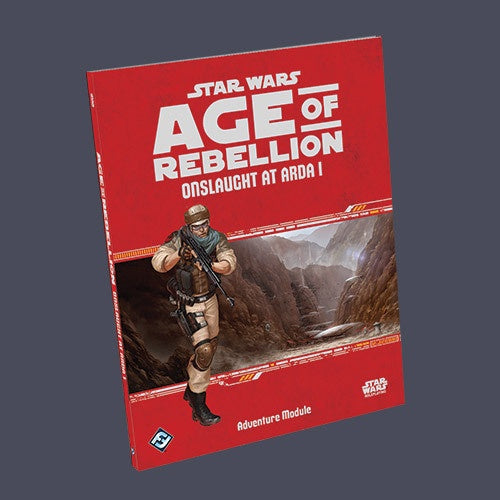 Star Wars RPG Age of Rebellion Onslaught at Arda 1-1