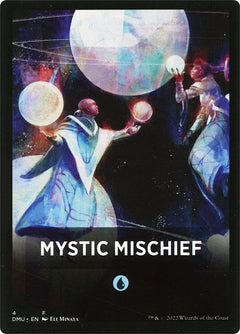 Mystic Mischief Theme Card [Dominaria United Tokens]-1