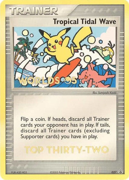 Tropical Tidal Wave (027) (Worlds 2005 Top 32) [Nintendo: Black Star Promos]-1