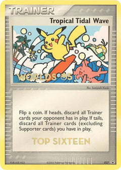 Tropical Tidal Wave (027) (Worlds 2005 Top 16) [Nintendo: Black Star Promos]-1