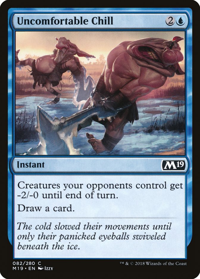 Uncomfortable Chill [Core Set 2019]-1
