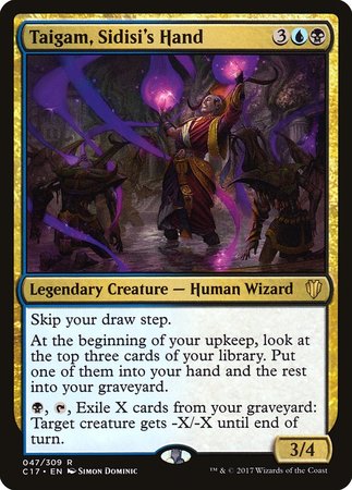 Taigam, Sidisi's Hand [Commander 2017]-1