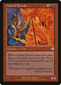 Crazed Firecat [Torment]-1