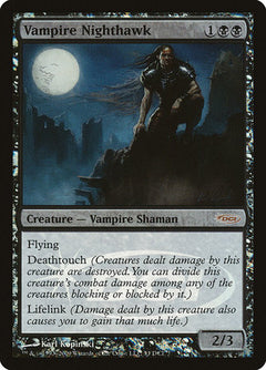 Vampire Nighthawk [Wizards Play Network 2009]-1