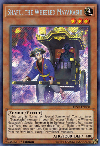 Shafu, the Wheeled Mayakashi [HISU-EN030] Secret Rare