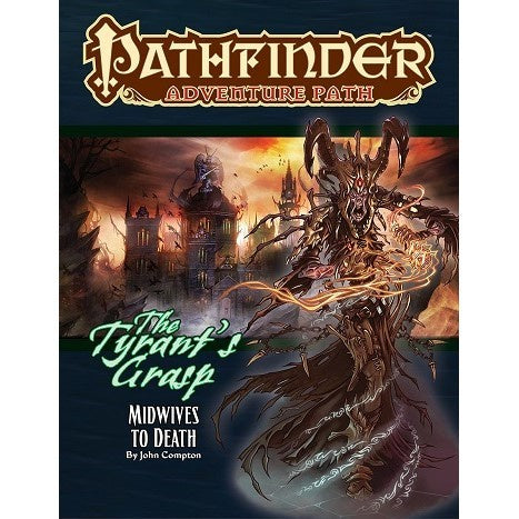 Pathfinder Adventure Path The Tyrants Grasp #6 - Midwives to Death-1