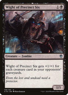 Wight of Precinct Six [Commander 2016]-1