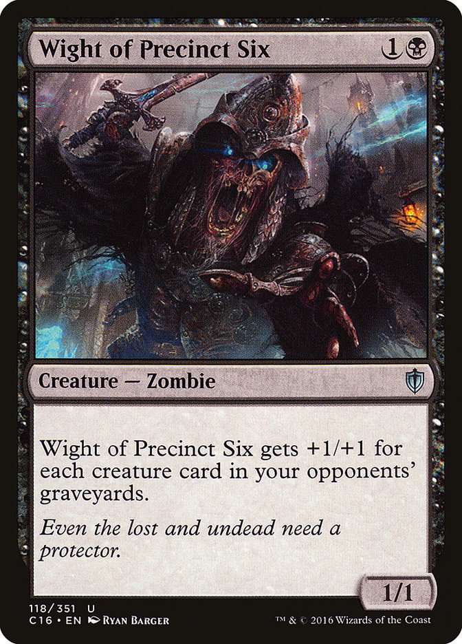 Wight of Precinct Six [Commander 2016]-1