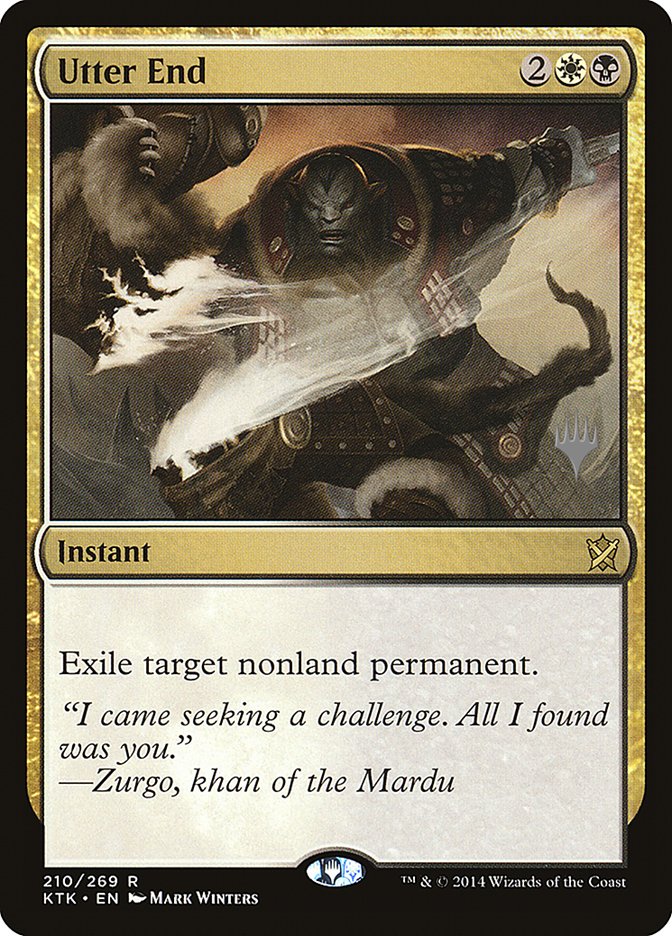 Utter End (Promo Pack) [Khans of Tarkir Promos]-1