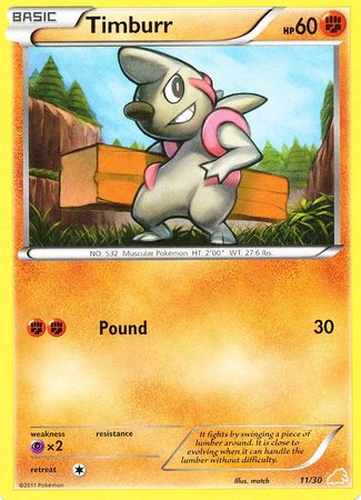 Timburr (11/30) [Black & White: Trainer Kit - Excadrill]-1