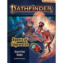 Pathfinder Second Edition Agents of Edgewatch Adventure Path #2 Sixty Feet Under-1
