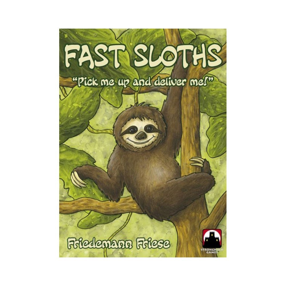 Fast Sloths