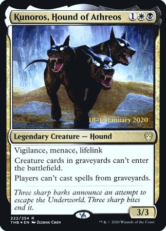 Kunoros, Hound of Athreos [Theros Beyond Death Promos]-1