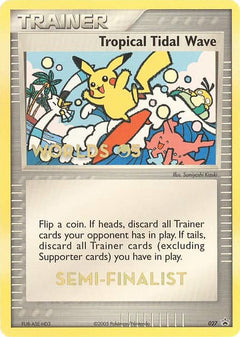 Tropical Tidal Wave (027) (Worlds 2005 Semi-Finalist) [Nintendo: Black Star Promos]-1