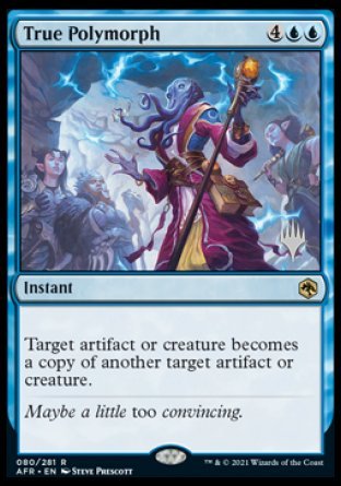 True Polymorph (Promo Pack) [Dungeons & Dragons: Adventures in the Forgotten Realms Promos]-1