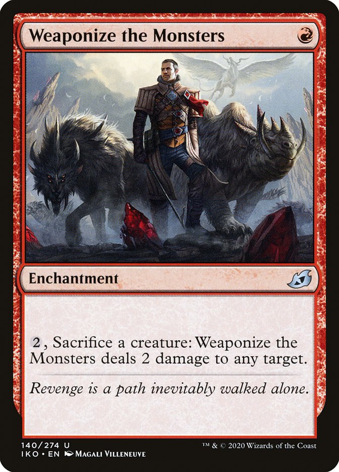 Weaponize the Monsters [Ikoria: Lair of Behemoths]-1