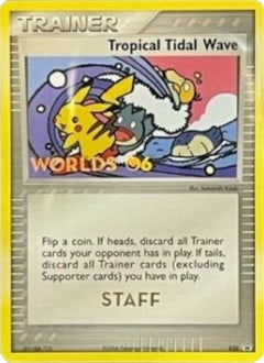 Tropical Tidal Wave (036) (Worlds 2006 Staff) [Nintendo: Black Star Promos]-1