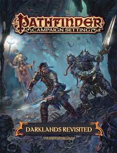 Pathfinder Darklands Revisited-1