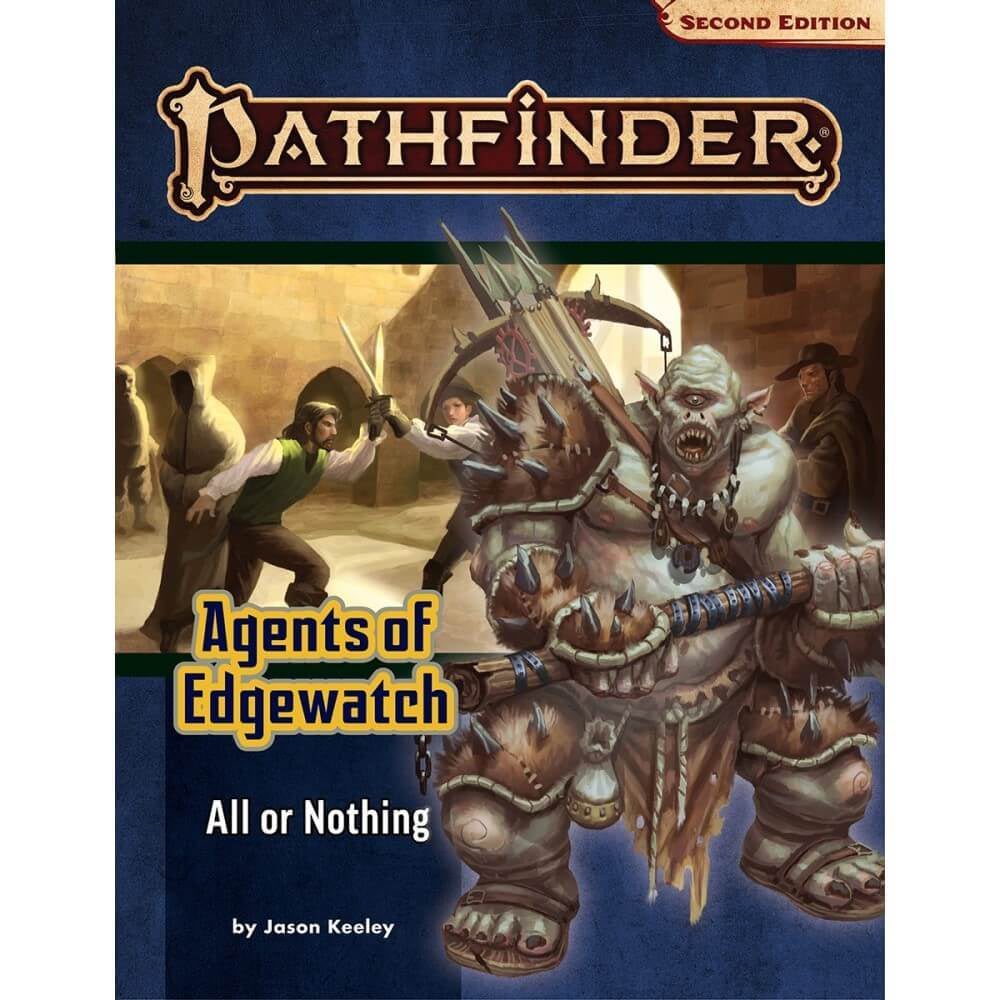 Pathfinder Second Edition Agents of Edgewatch Adventure Path #3 All or Nothing-1
