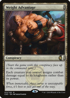 Weight Advantage [Conspiracy: Take the Crown]-1